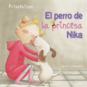 El perro de la princesa Nika cover image