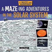 A-maze-ing adventures in the solar system cover image