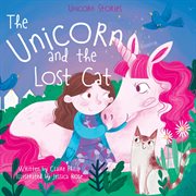 The unicorn and the lost cat cover image