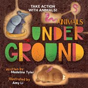 Animals under the ground cover image