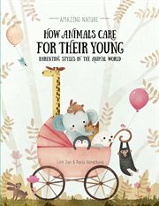 How animals care for their young cover image