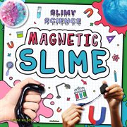 Magnetic slime cover image