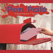 Pen pals : practicing the p sound cover image
