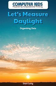 Let's measure daylight : organizing data cover image