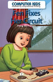 Fen fixes her circuit : fixing the problem cover image