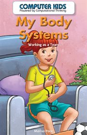 My body systems : working as a team cover image