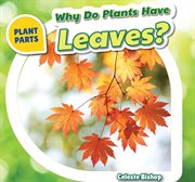 Why Do Plants Have Leaves? cover image