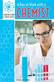 Day at Work with a Chemist cover image