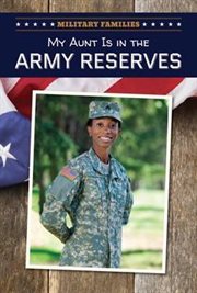 My Aunt Is in the Army Reserve cover image