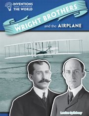 The Wright Brothers and the Airplane cover image