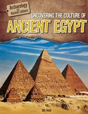 Uncovering the Culture of Ancient Egypt cover image