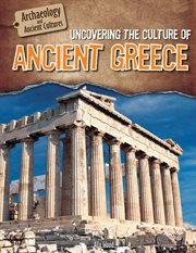 Uncovering the culture of Ancient Greece cover image