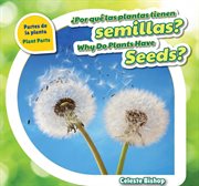 ¿Por qué las plantas tienen semillas? cover image