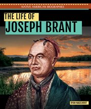 The life of Joseph Brant cover image