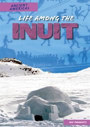 Life among the Inuit cover image