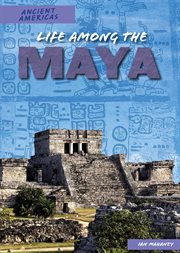 Life among the Maya cover image