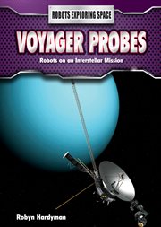 Voyager Probes : Robots on an Interstellar Mission cover image
