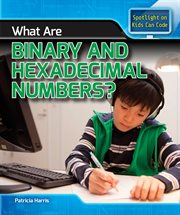 What are binary and hexadecimal numbers? cover image