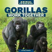 Gorillas work together cover image