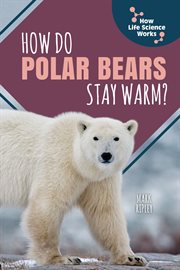 How do polar bears stay warm? cover image