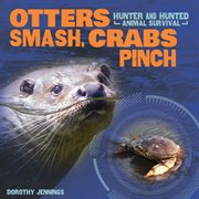 Otters smash, crabs pinch cover image