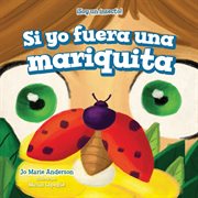 Si yo fuera una mariquita (if i were a ladybug) cover image