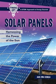 Solar panels : harnessing the power of the sun cover image