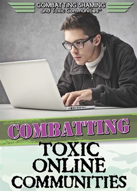 Cover image for Combatting Toxic Online Communities