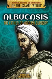 Albucasis (Abu al-Qasim al-Zahrawi) : the father of modern surgery cover image