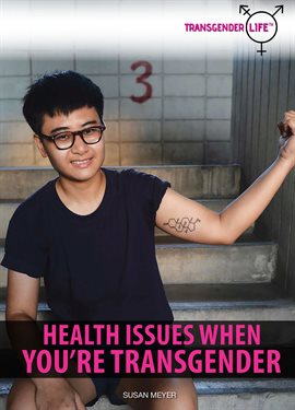 Cover image for Health Issues When You're Transgender