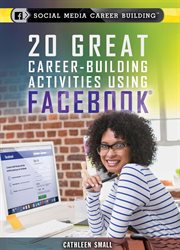 20 Great Career-Building Activities Using Facebook cover image