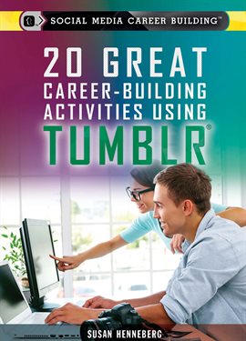 Umschlagbild für 20 Great Career-Building Activities Using Tumblr