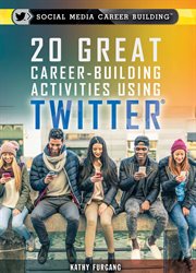 20 Great Career-Building Activities Using Twitter cover image
