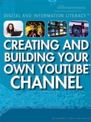 Creating and Building Your Own YouTube Channel cover image