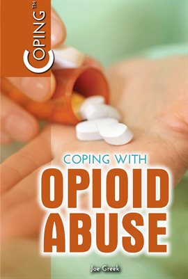 Cover image for Coping with Opioid Abuse
