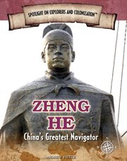 Zheng He : China's greatest navigator cover image