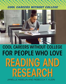Cover image for Cool Careers Without College for People Who Love Reading and Research