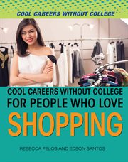 Cool careers without college for people who love shopping cover image