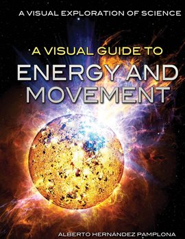 Cover image for A Visual Guide to Energy and Movement