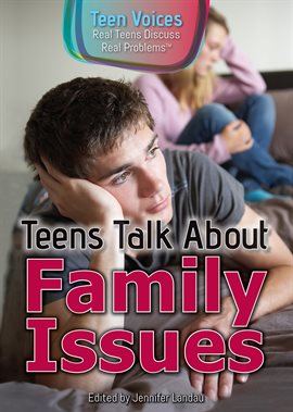 Cover image for Teens Talk About Family Issues