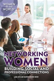 Networking women : building social and professional connections cover image