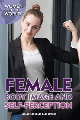Cover image for Female Body Image and Self-Perception