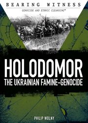 Holodomor : the Ukrainian famine-genocide cover image
