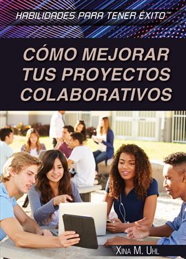 Cover image for Cómo Mejorar Tus Proyectos Colaborativos (Strengthening Collaborative Project Skills)