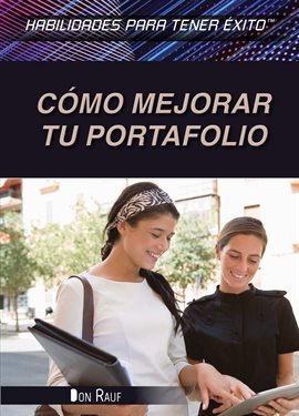 Cover image for Cómo Mejorar Tu Portafolio (Strengthening Portfolio-Building Skills)