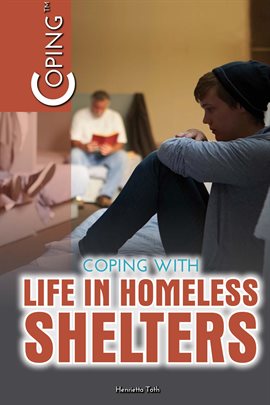 Cover image for Coping with Life in Homeless Shelters