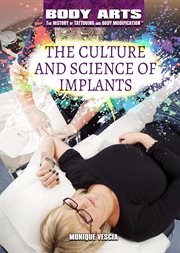 The culture of body implants cover image