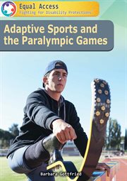 Adaptive sports and the Paralympic Games cover image