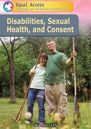 Disabilities, sexual health, and consent cover image