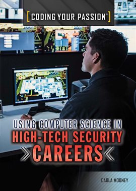 Image de couverture de Using Computer Science in High-Tech Security Careers